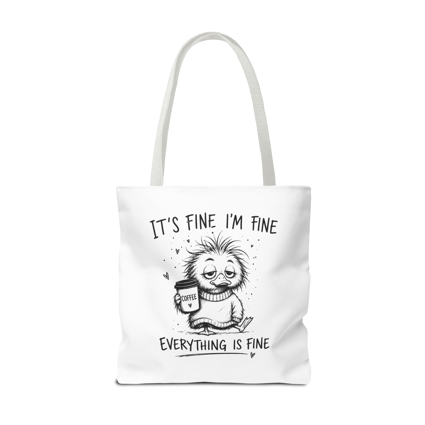 Everything is Fine Tote Bag | Canvas Carryall