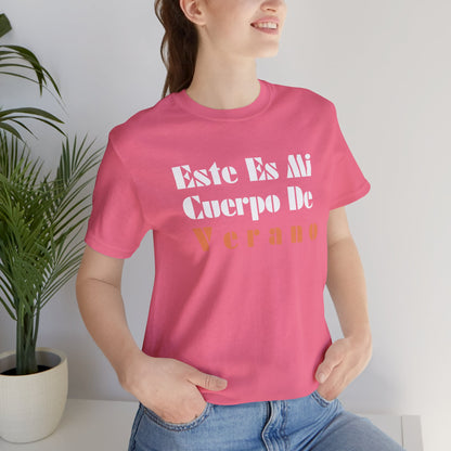Este Es Mi Cuerpo De Verano, Shirt