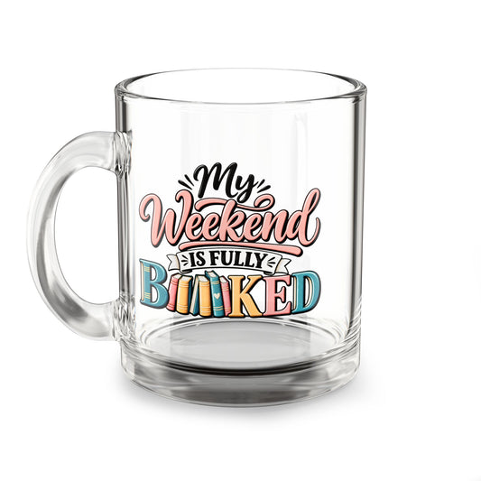 "My Weekend is Fully Booked" Colorful Retro Coffee Cup - Glass Mug