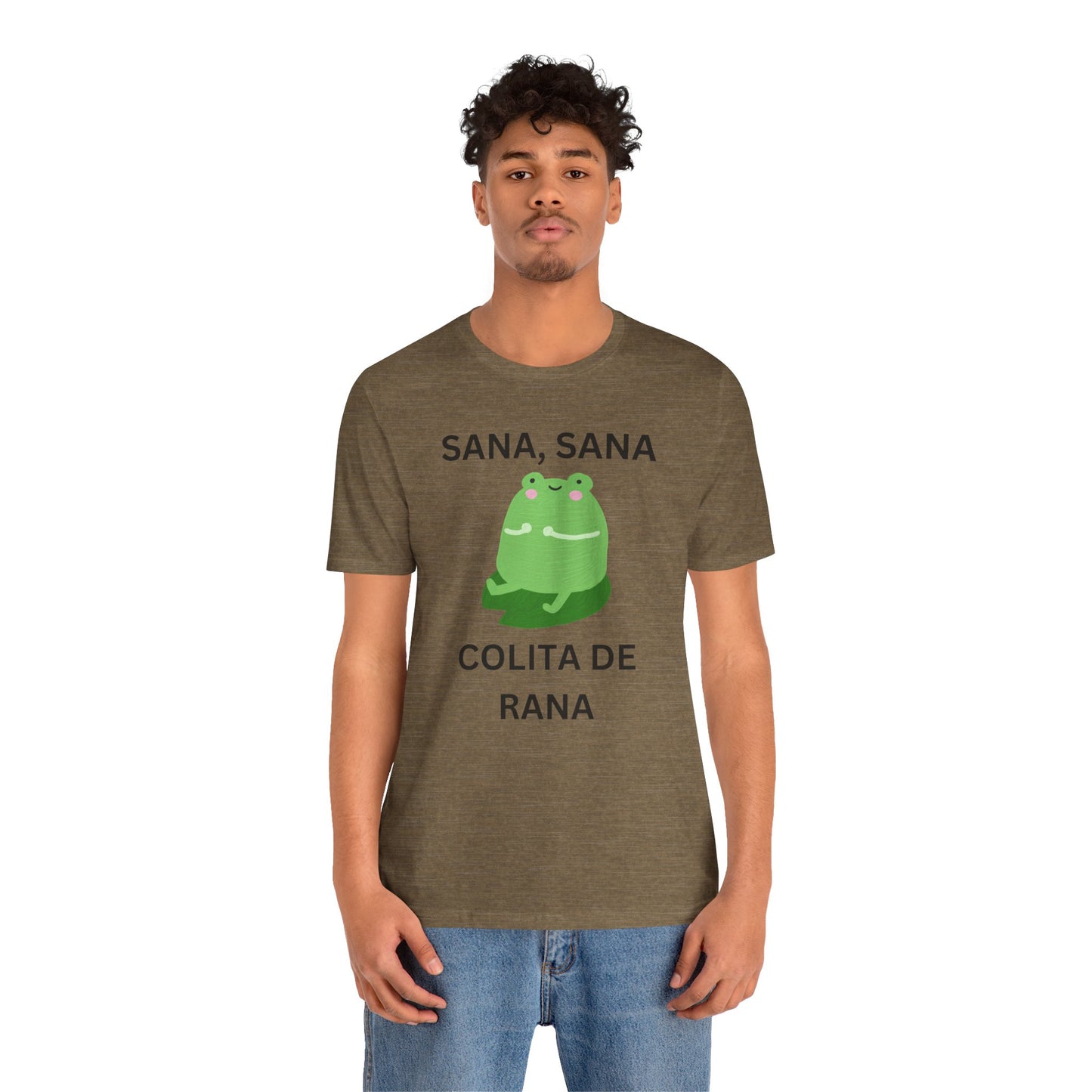 Sana Sana Colita De Rana Shirt | Funny Spanish Saying Graphic Tee