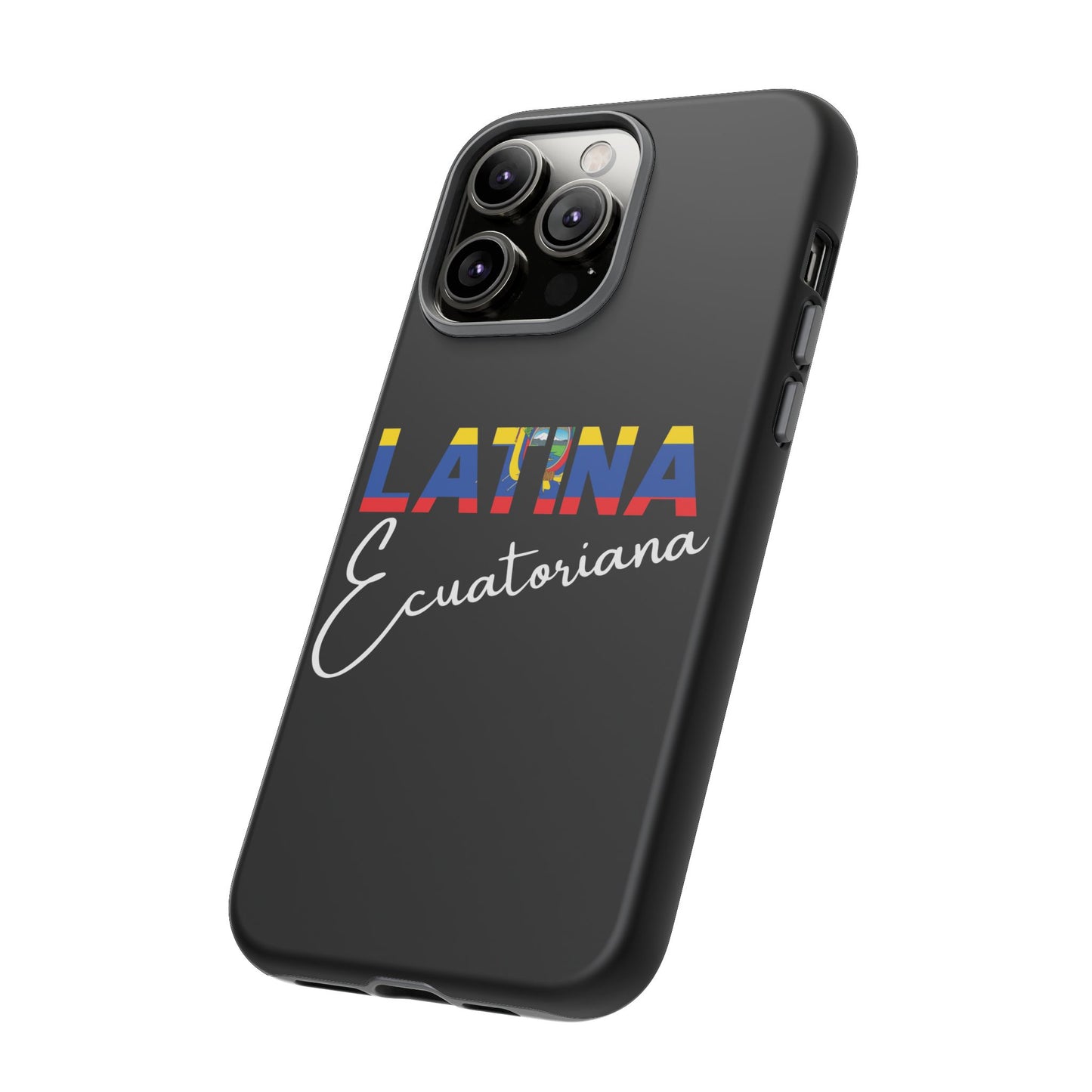 Latina Ecuatoriana, Tough Phone Case