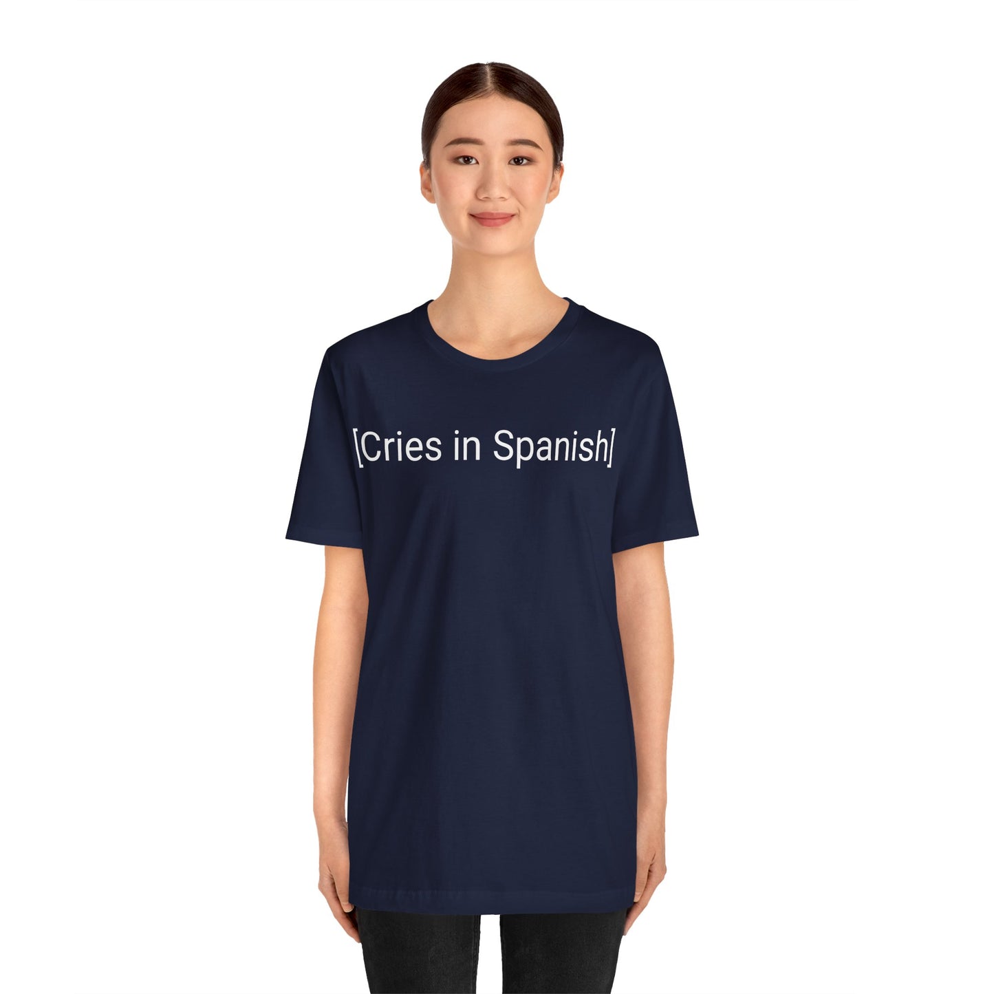 Cries In Spanish, Shirt