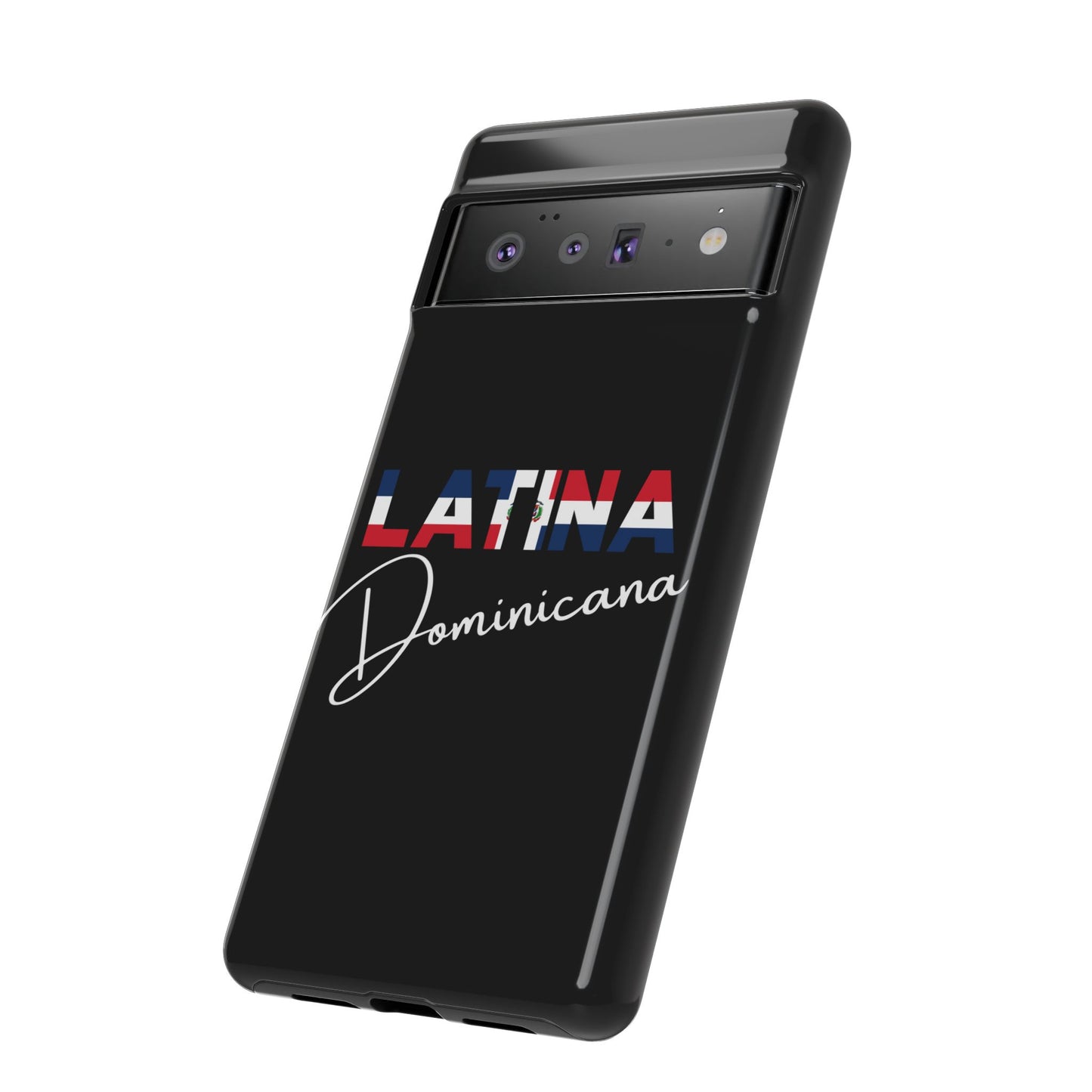 Latina Dominicana Phone Case | Dominican Republic Latina Pride Protective Case