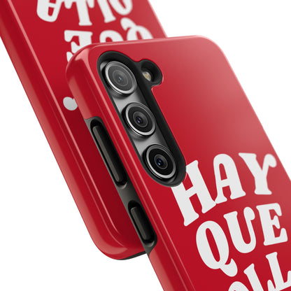 Hay Que Olla Tough iPhone Case | Funny Spanish Saying Protective Cover