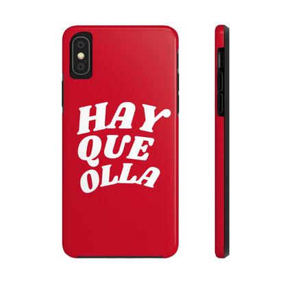 Hay Que Olla Tough iPhone Case | Funny Spanish Saying Protective Cover