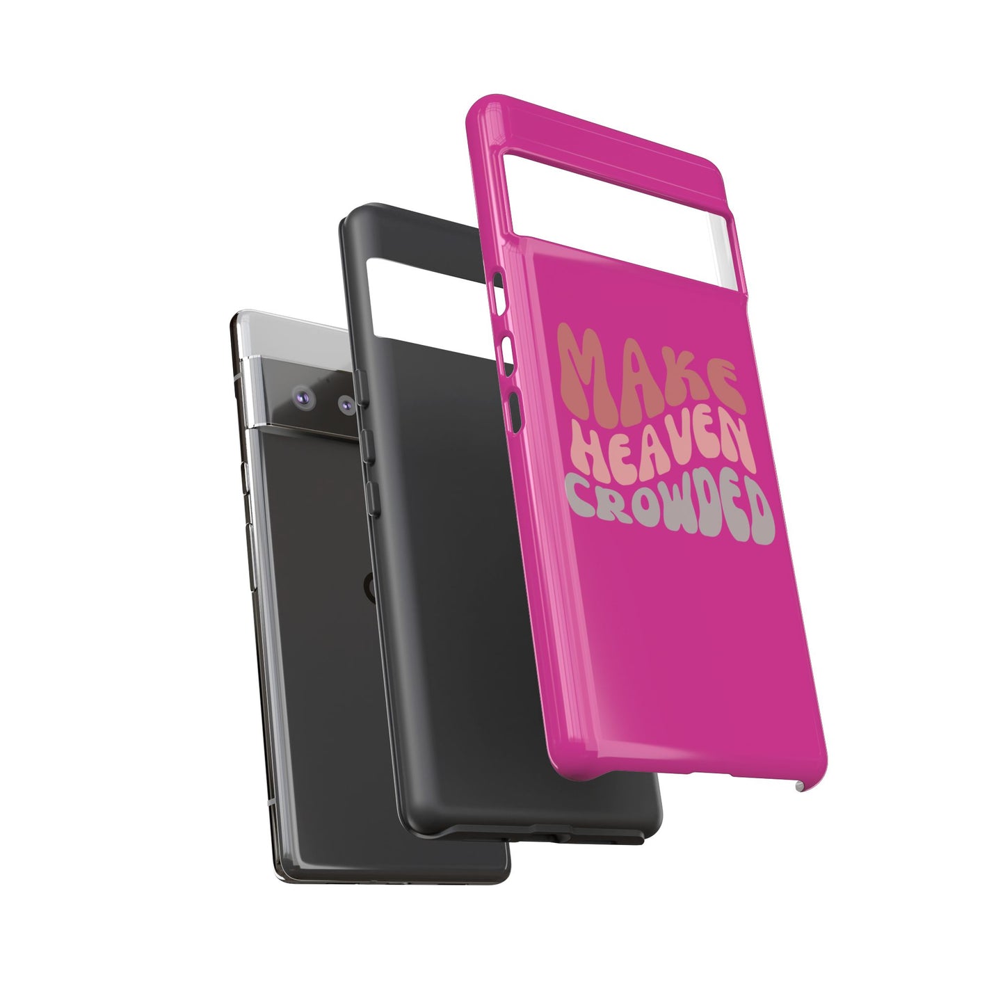 Make Heaven Crowded, Phone Cases