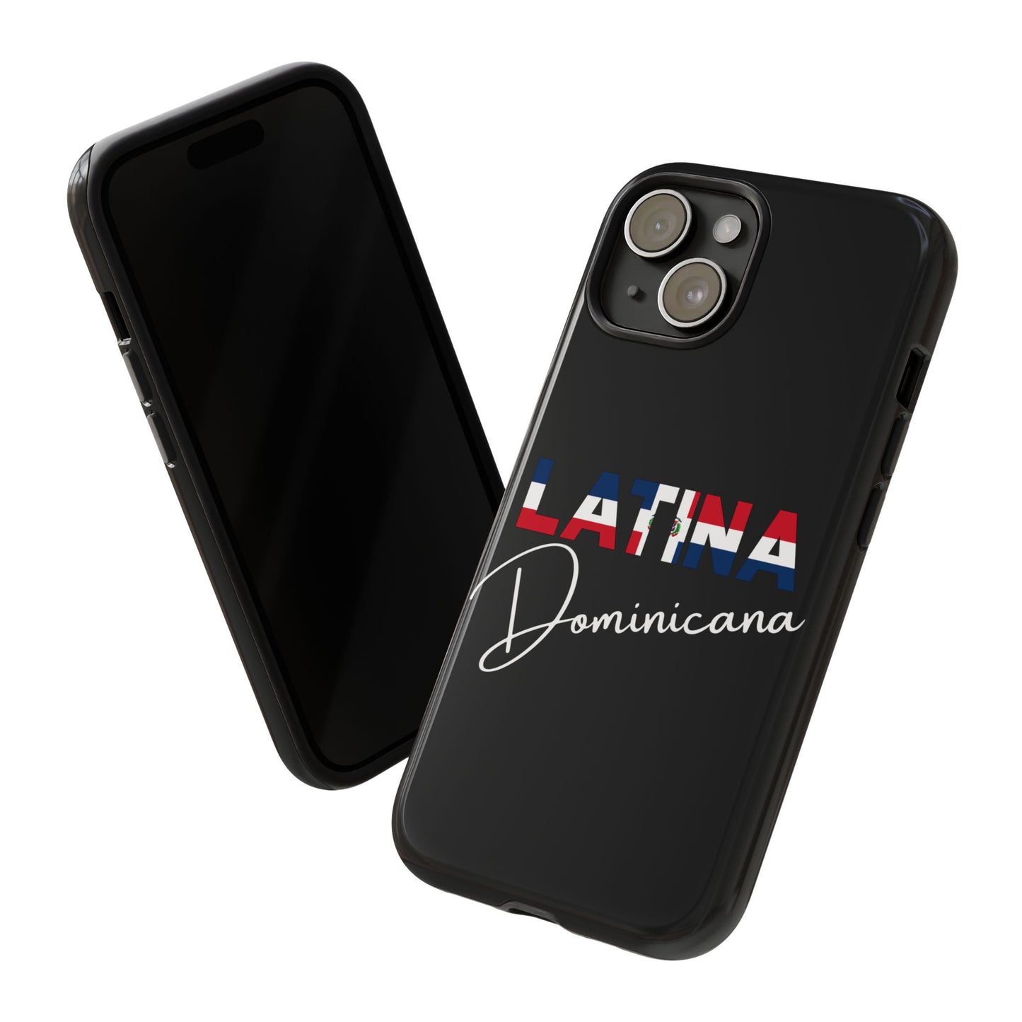 Latina Dominicana Phone Case | Dominican Republic Latina Pride Protective Case