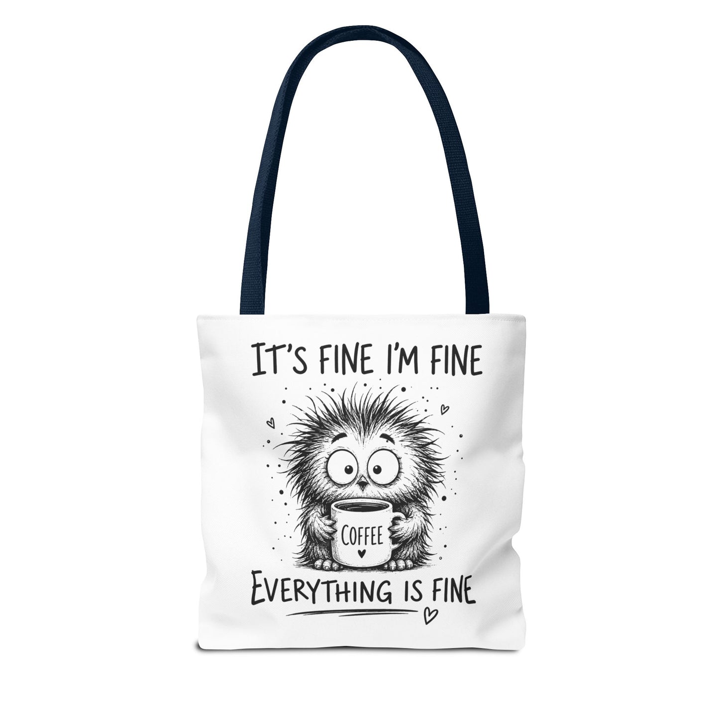 Everything Is Fine Tote Bag | Funny Anxiety Aesthetic Canvas Carryall