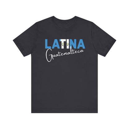 Latina Guatemalteca, Shirt – Guatemala Latina Pride Graphic Tee for Women