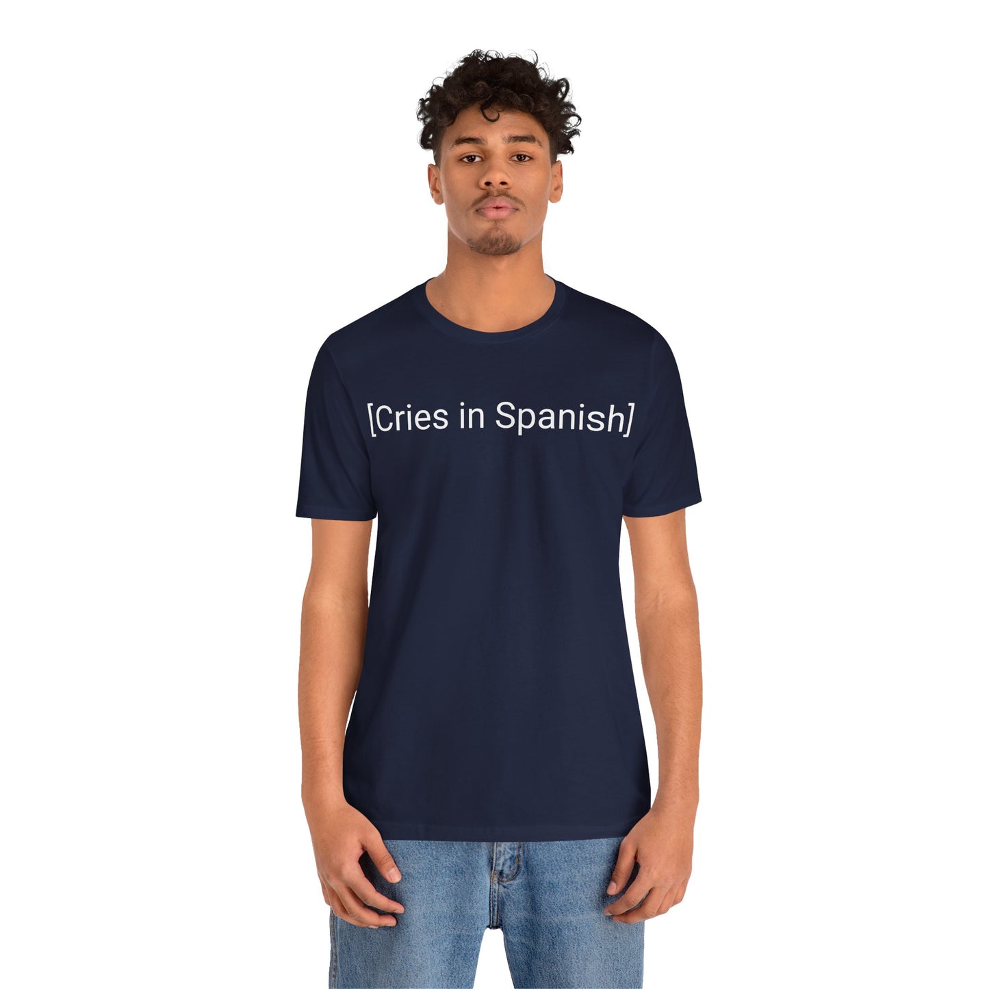 Cries In Spanish, Shirt