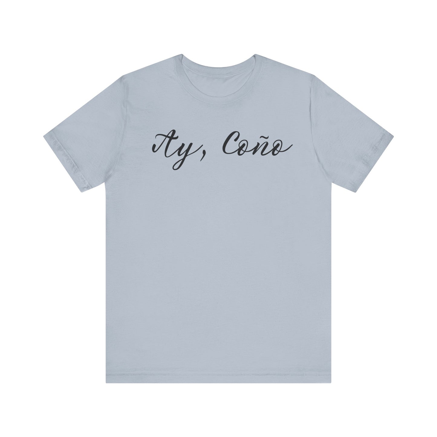 Ay Coño, Shirt