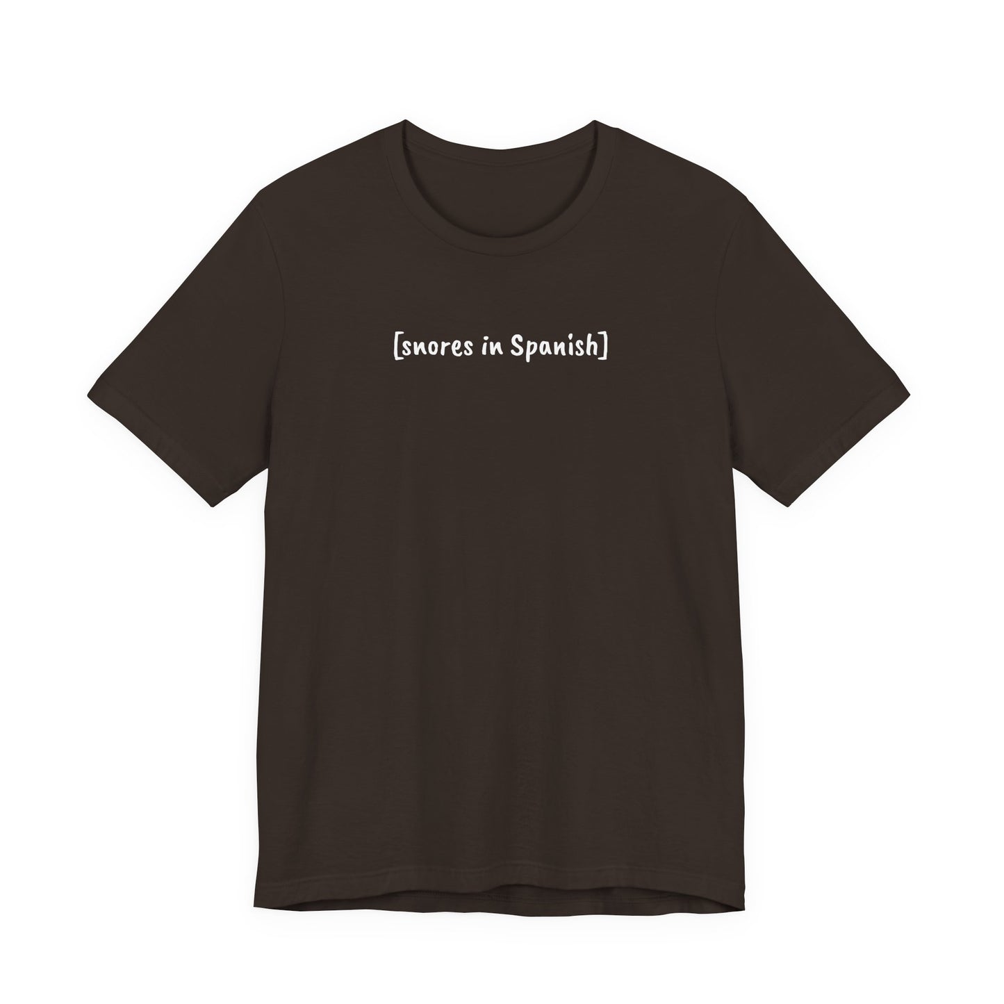 [snores in Spanish], Shirt
