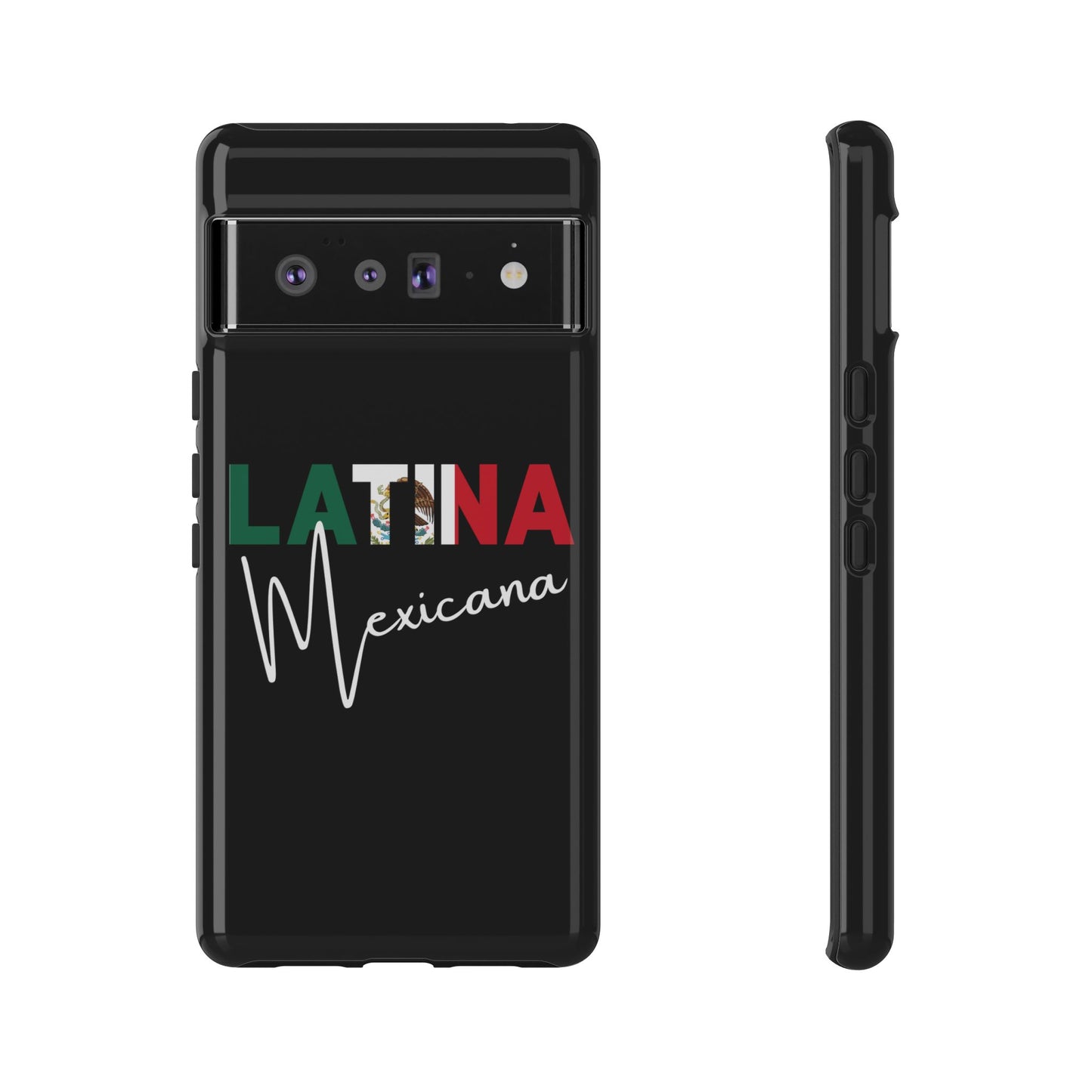 Latina Mexicana Phone Case | Mexico Latina Pride Protective Case