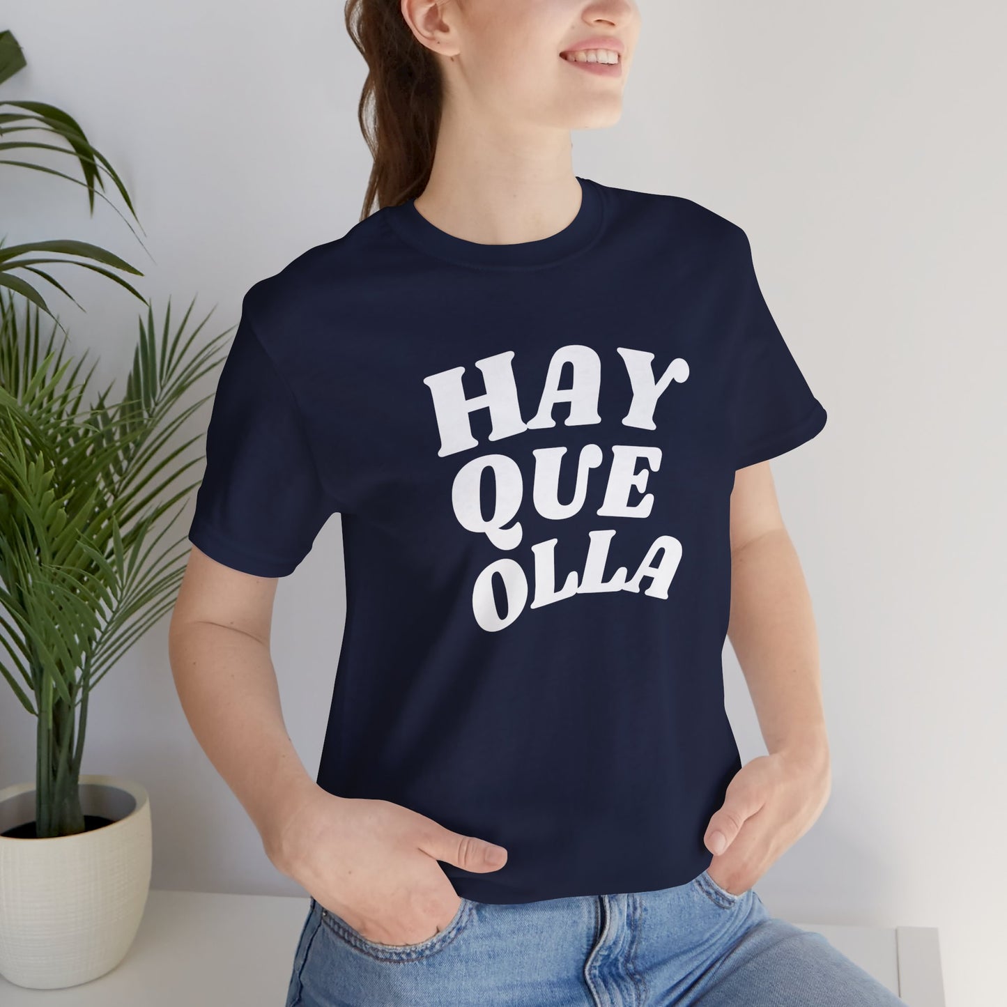 Hay Que Olla, Shirt