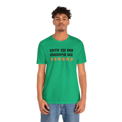 Este Es Mi Cuerpo De Verano, Shirt