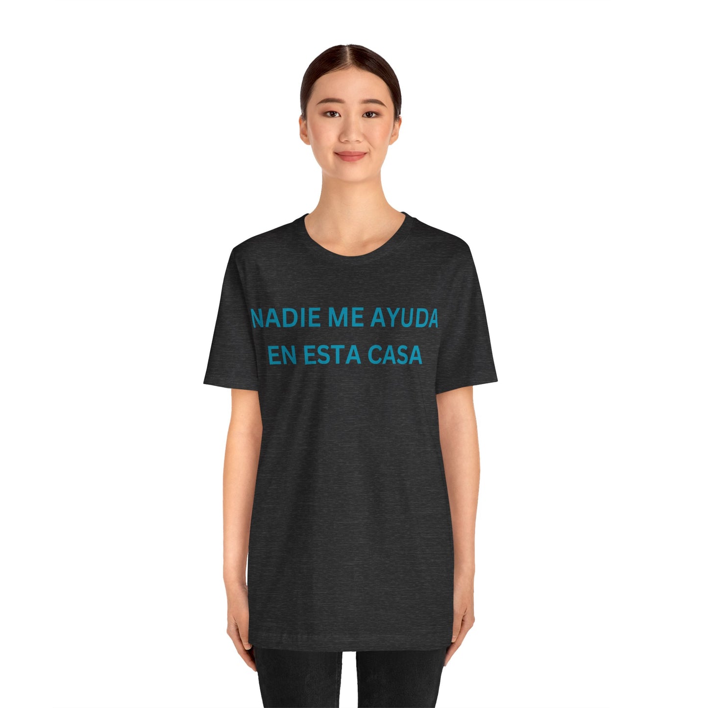 Nadie Me Ayuda, Shirt
