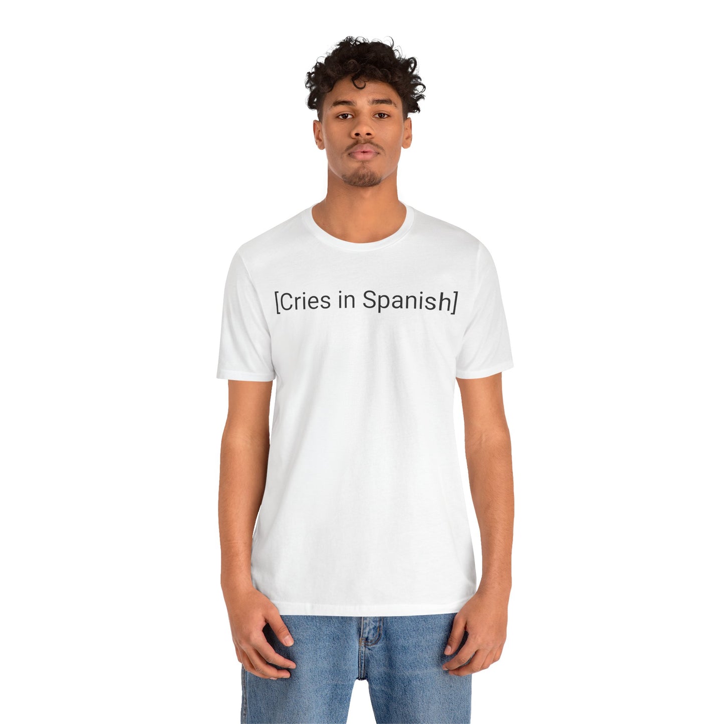 Cries in Spanish, Shirt
