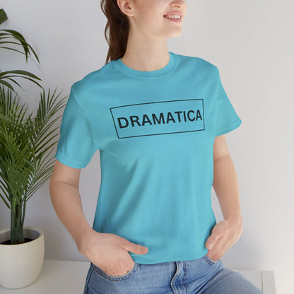 Dramática Shirt | Funny Latina Graphic Tee