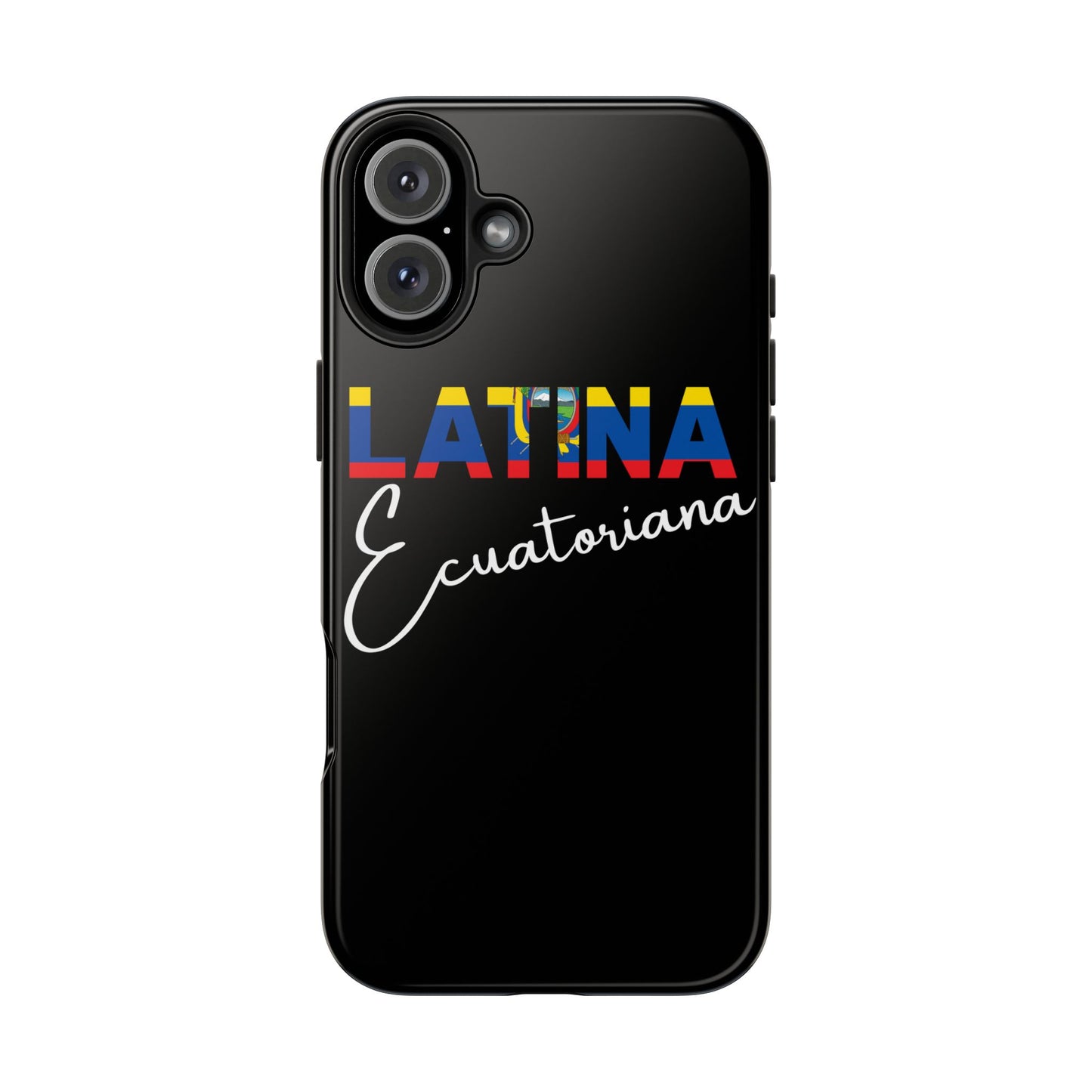 Latina Ecuatoriana Tough iPhone Case | Ecuador Latina Pride Protective Cover