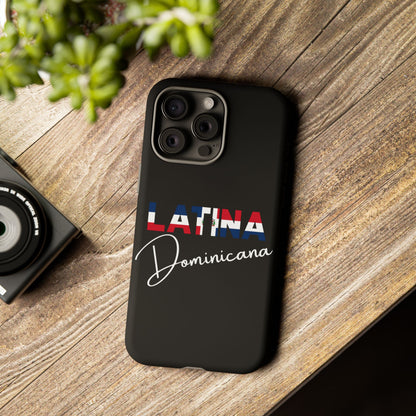 Latina Dominicana Phone Case | Dominican Republic Latina Pride Protective Case