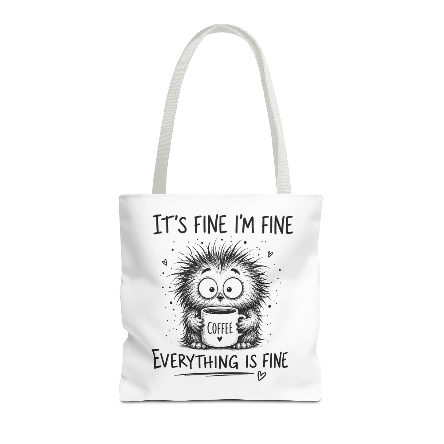 Everything Is Fine Tote Bag | Funny Anxiety Aesthetic Canvas Carryall