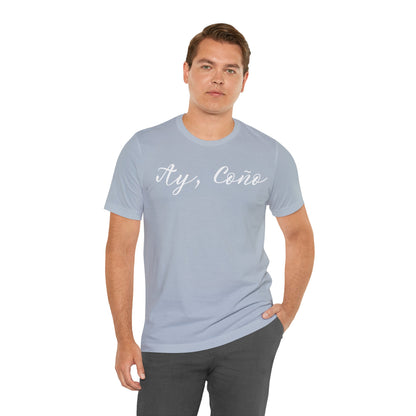 Ay Coño, Shirt