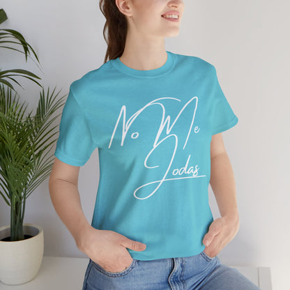 No Me Jodas, Shirt