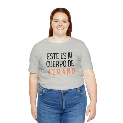 Este Es Mi Cuerpo De Verano, Shirt