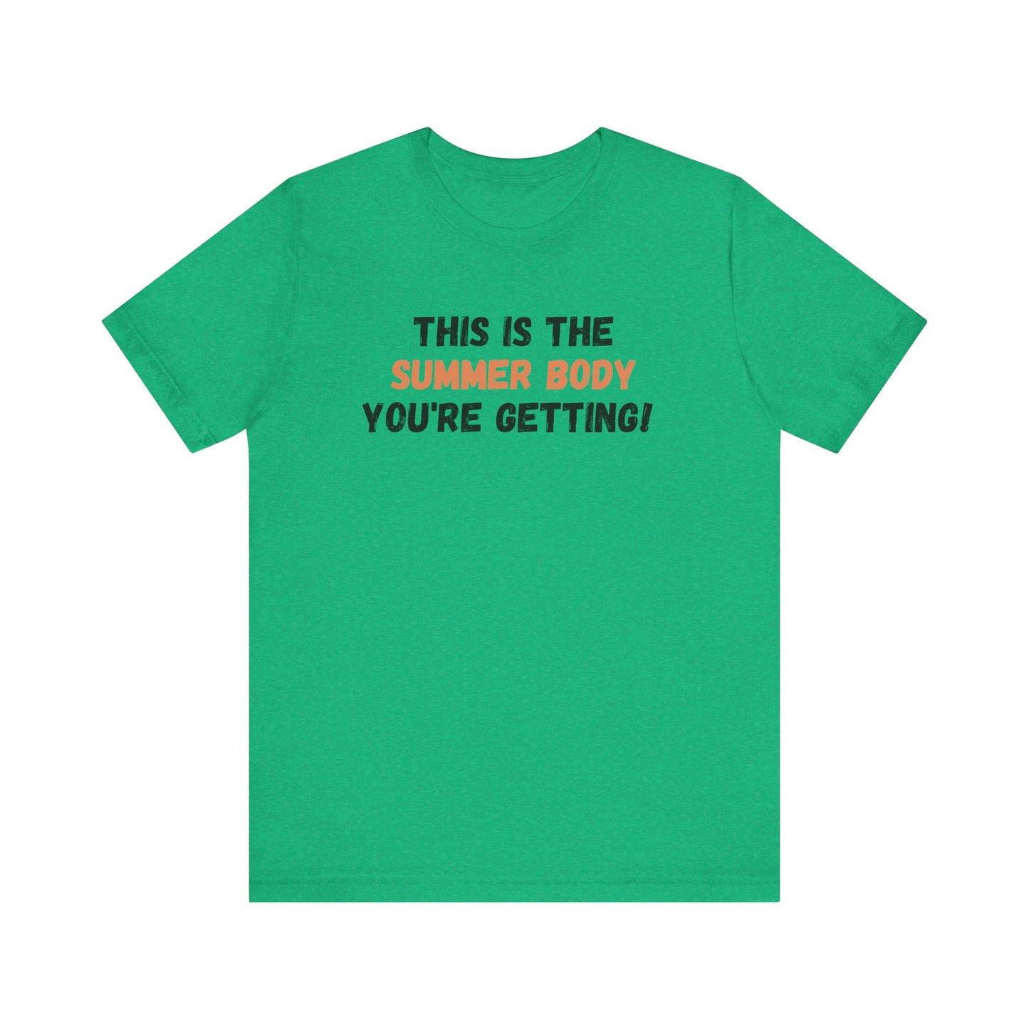 This is My Summer Body, Shirt
