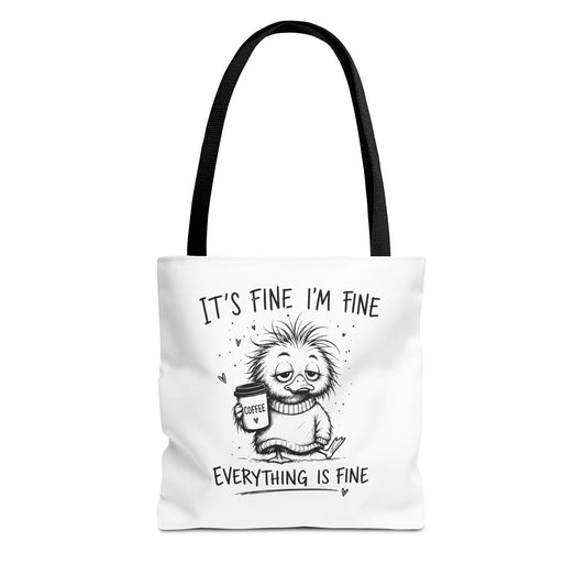 Everything is Fine Tote Bag | Canvas Carryall