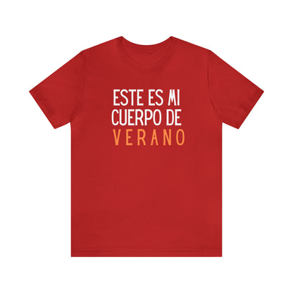 Este Es Mi Cuerpo De Verano, Shirt