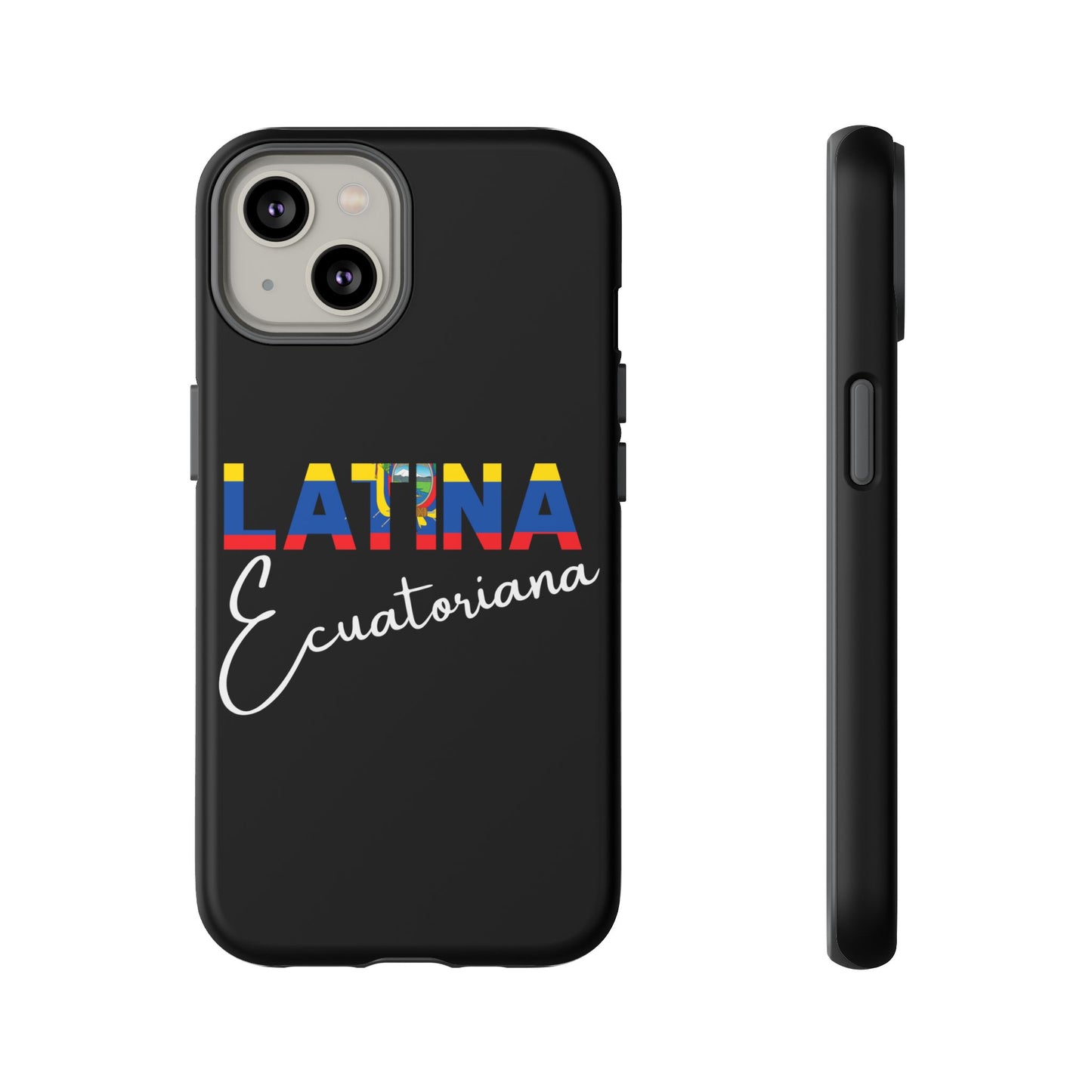 Latina Ecuatoriana, Tough Phone Case