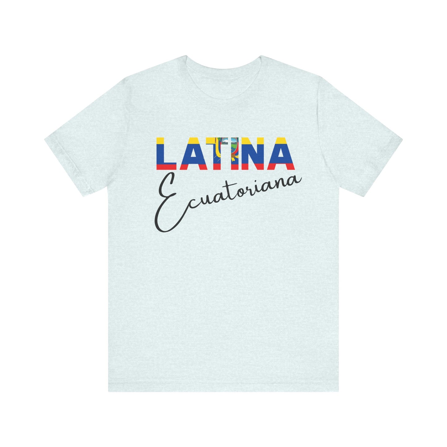 Latina Ecuatoriana, Shirt