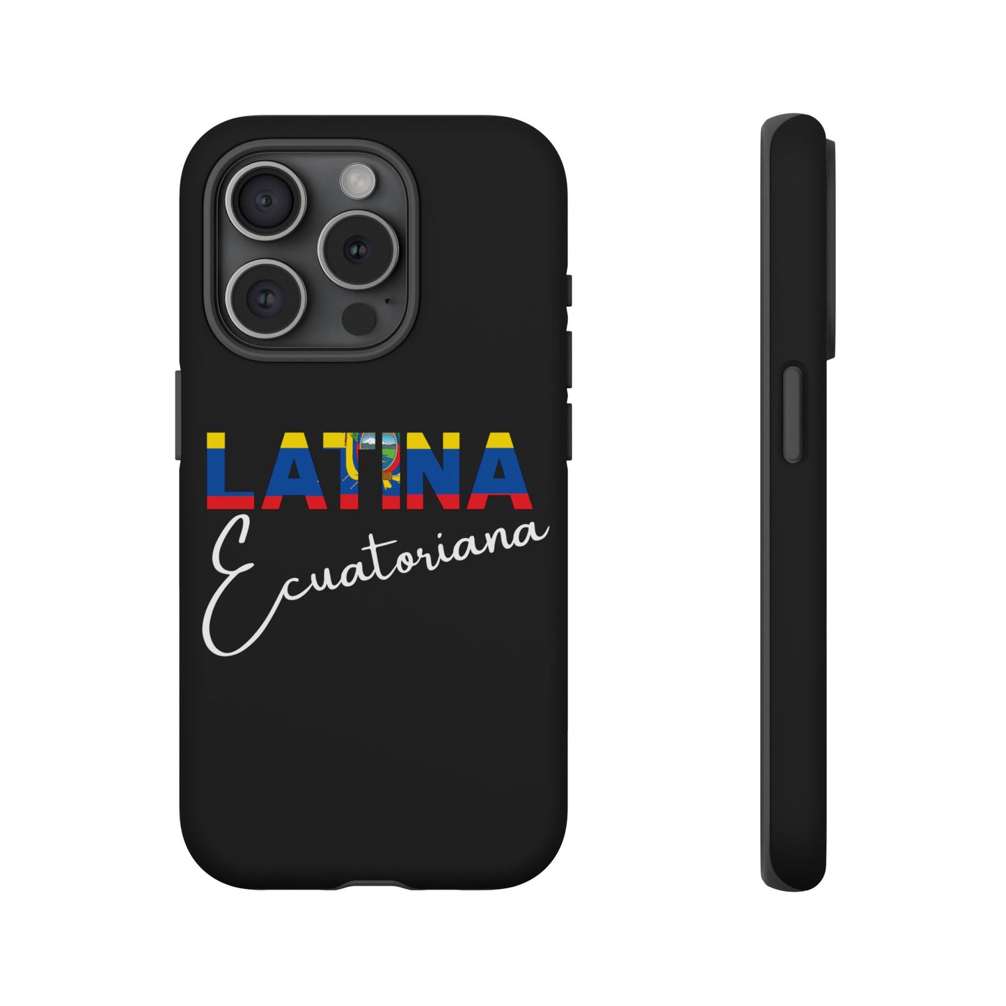 Latina Ecuatoriana, Tough Phone Case