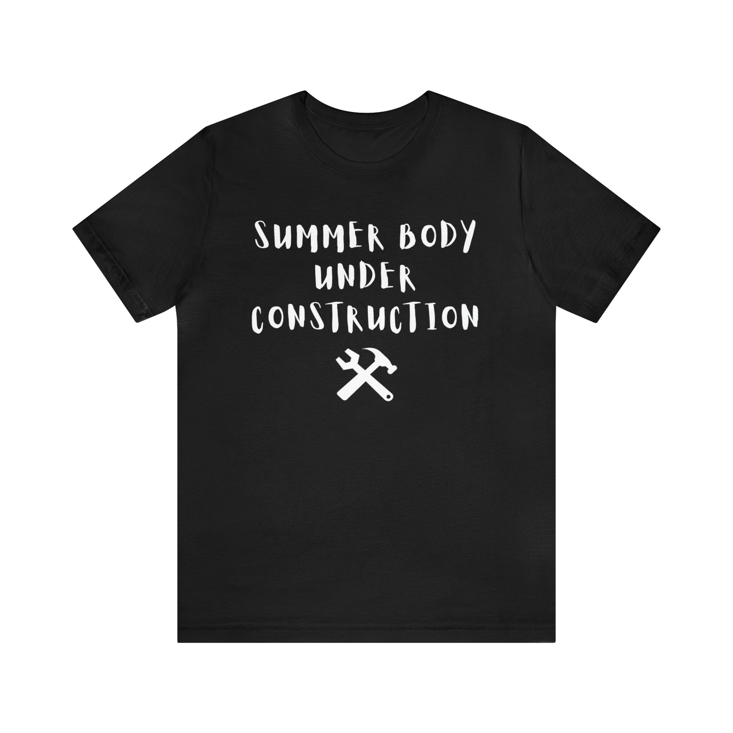 Summer Body Under Construction, Shirt