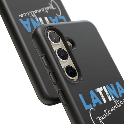 Latina Guatemalteca, Tough Phone Case