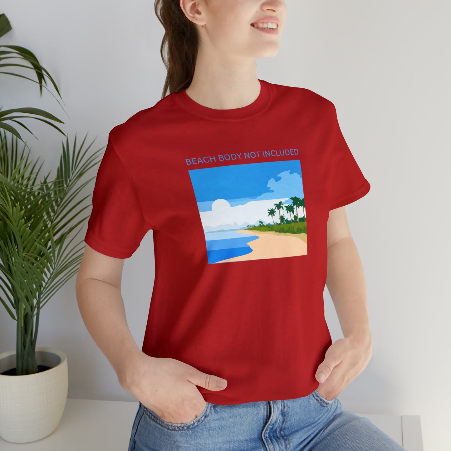 Beach Body Not Included, Shirt