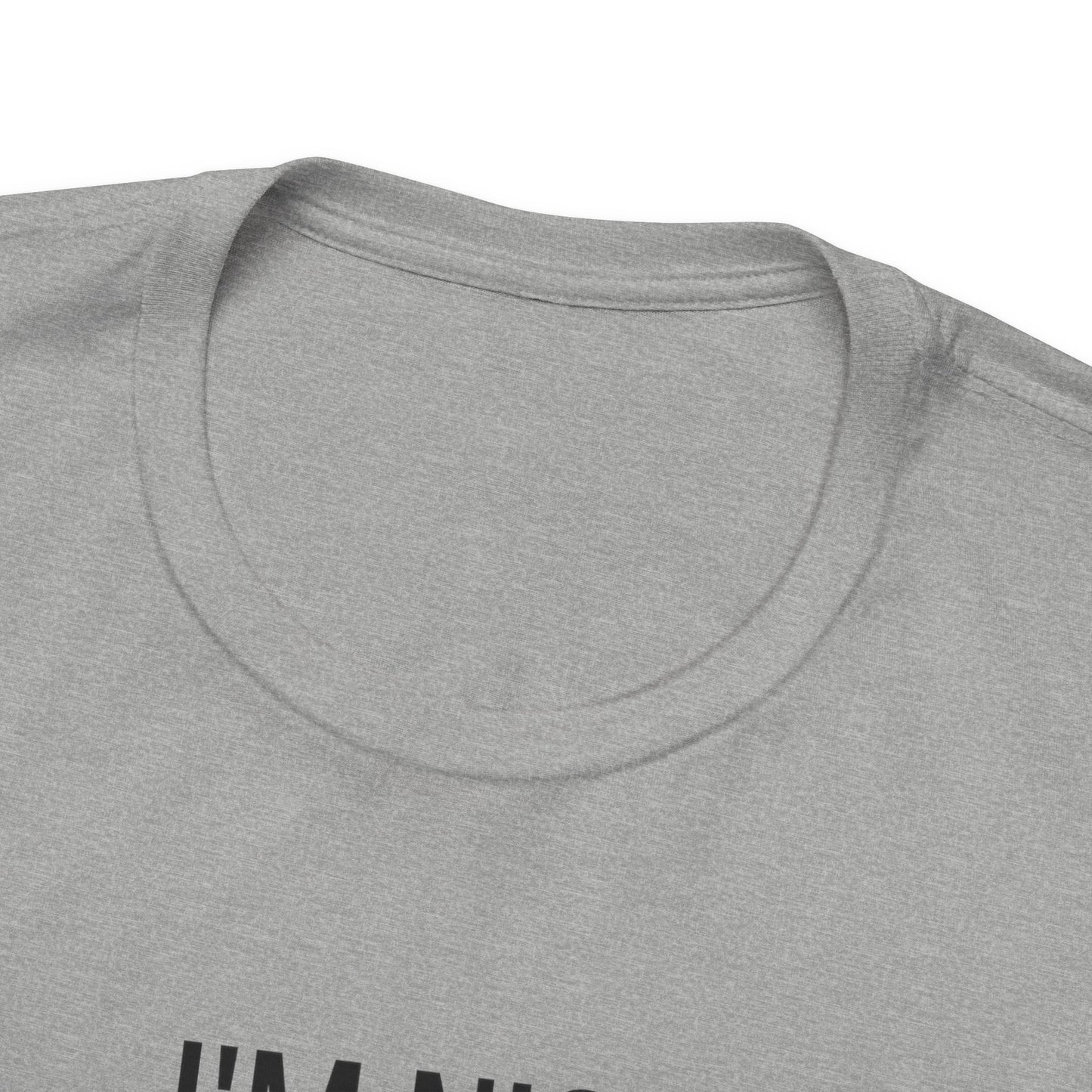 I'm Nice Pero Don't Get Crazy, Shirt