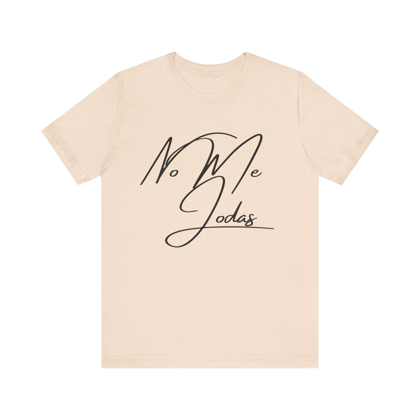No Me Jodas, Shirt