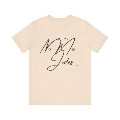 No Me Jodas, Shirt