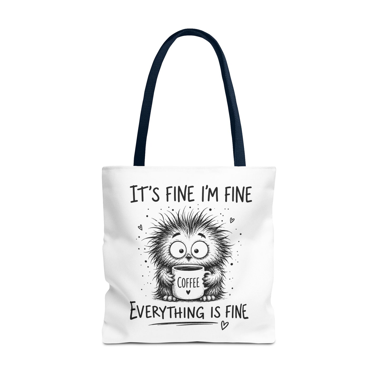 Everything Is Fine Tote Bag | Funny Anxiety Aesthetic Canvas Carryall