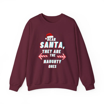 Dear Santa, They Are the Naughty Ones Ugly Christmas Sweater