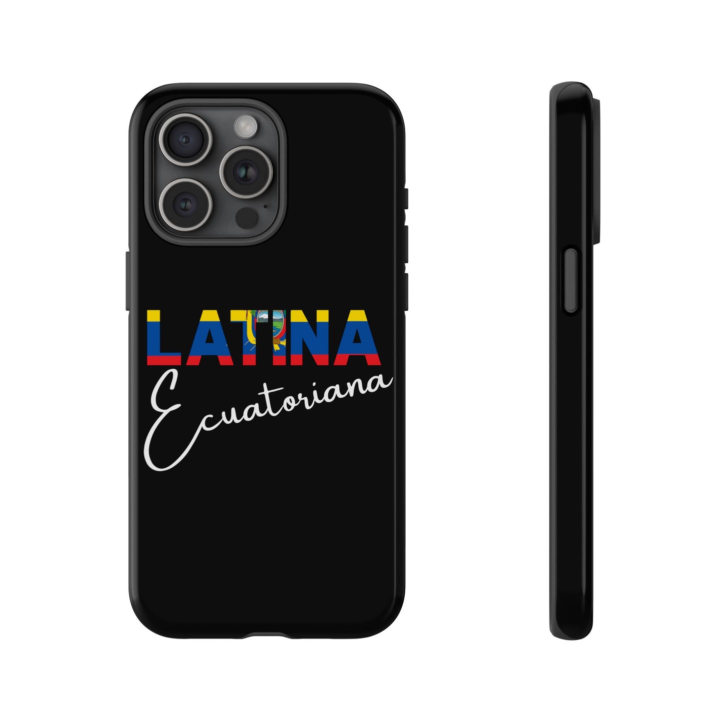 Latina Ecuatoriana, Tough Phone Case