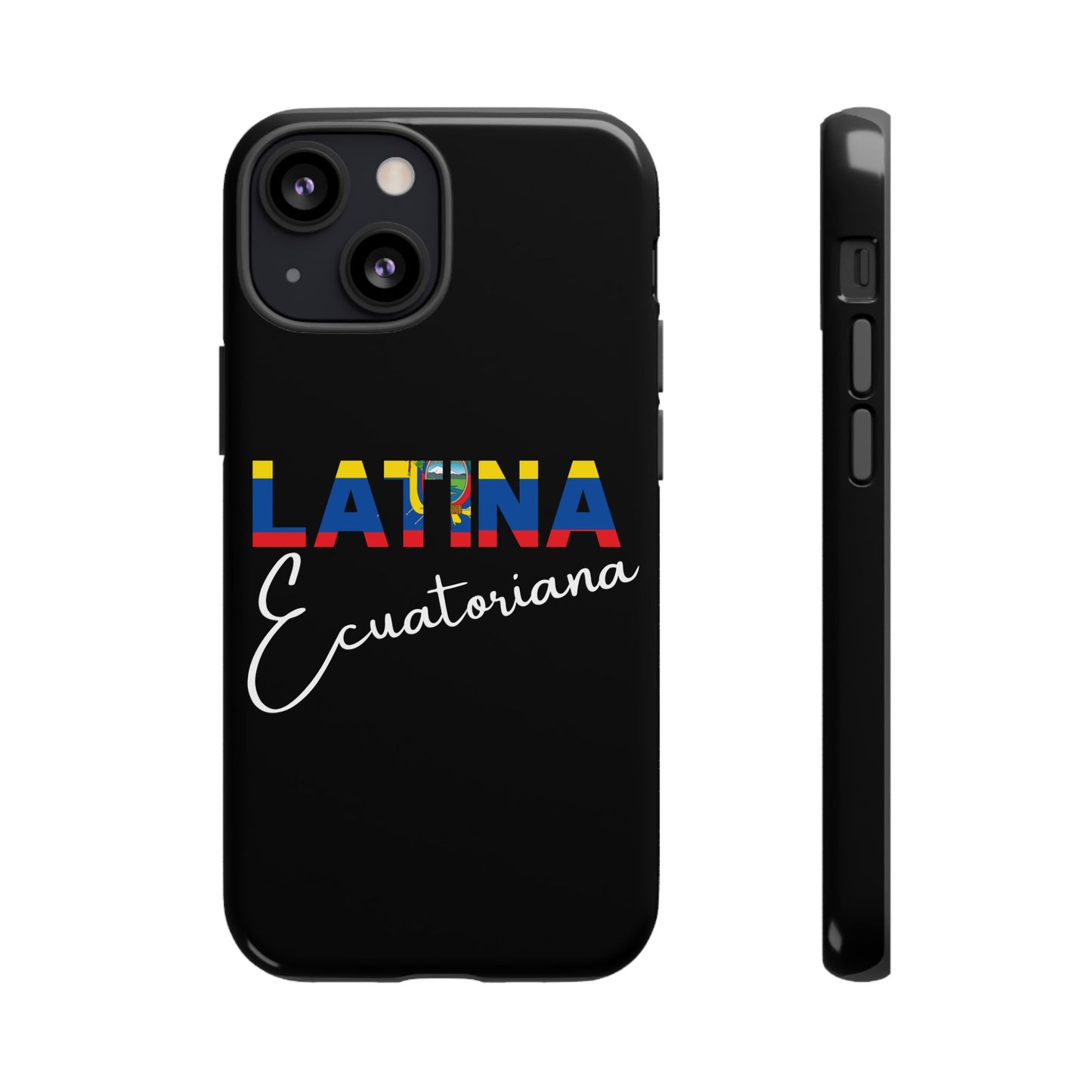 Latina Ecuatoriana, Tough Phone Case