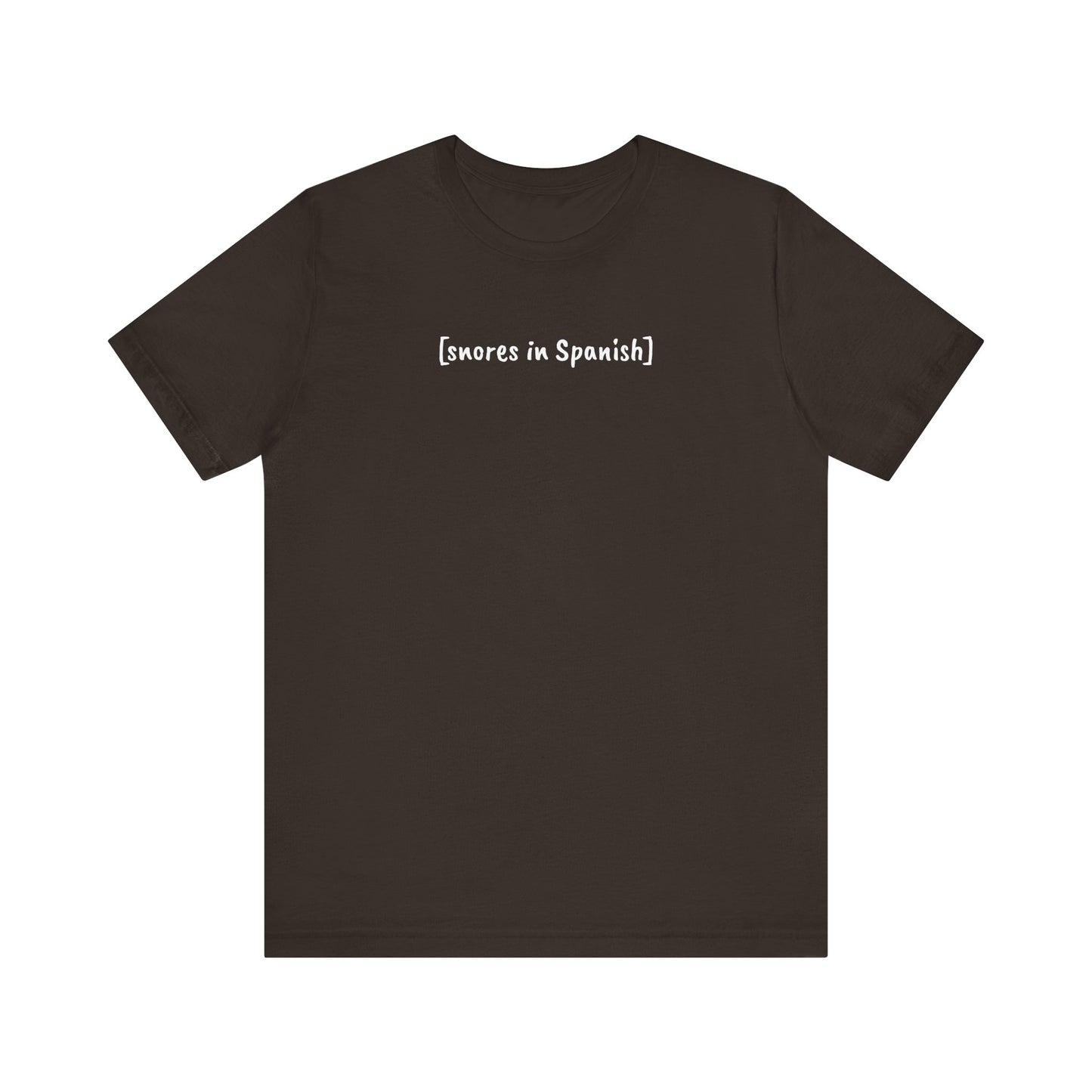 [snores in Spanish], Shirt