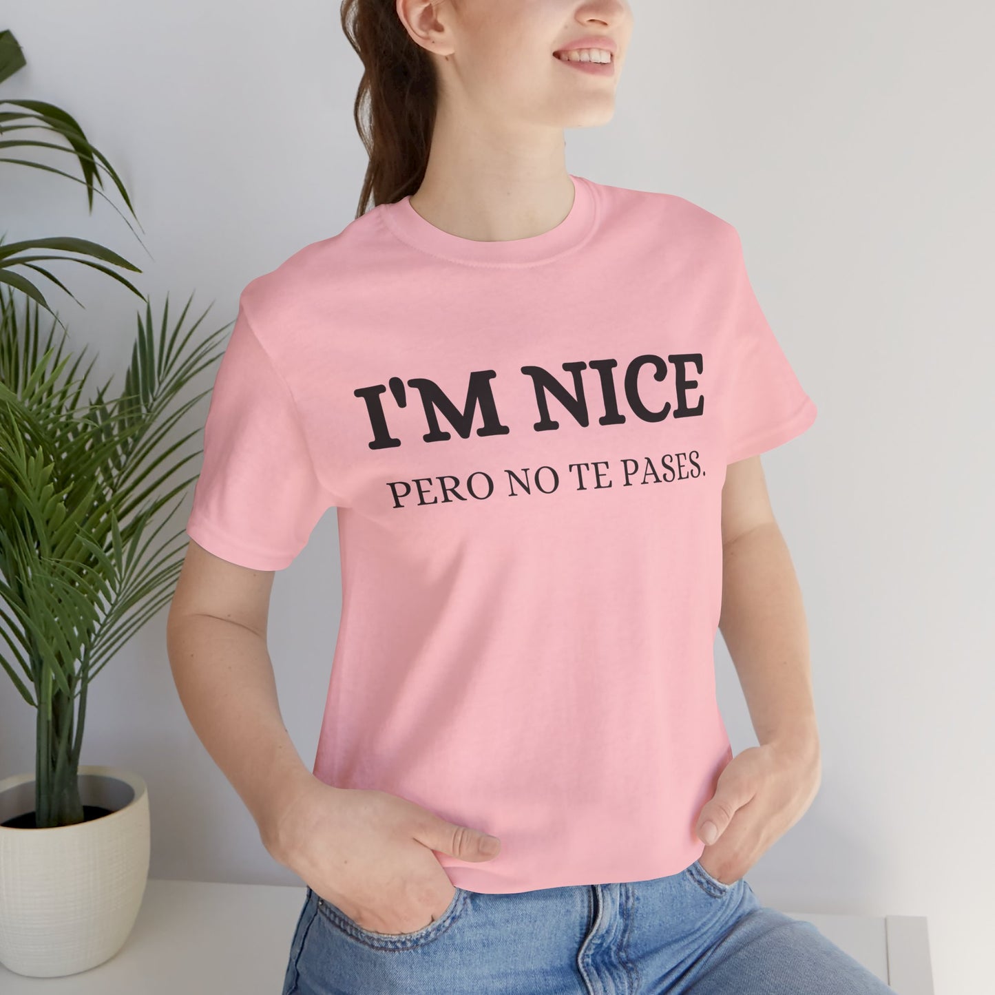 I'm Nice Pero, Shirt