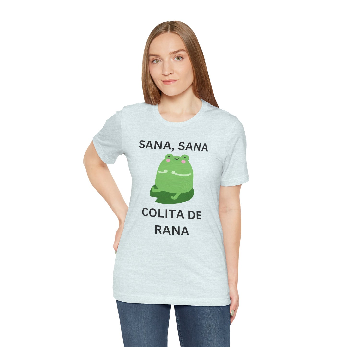 Sana Sana Colita De Rana Shirt | Funny Spanish Saying Graphic Tee