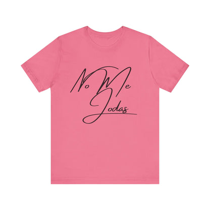 No Me Jodas, Shirt