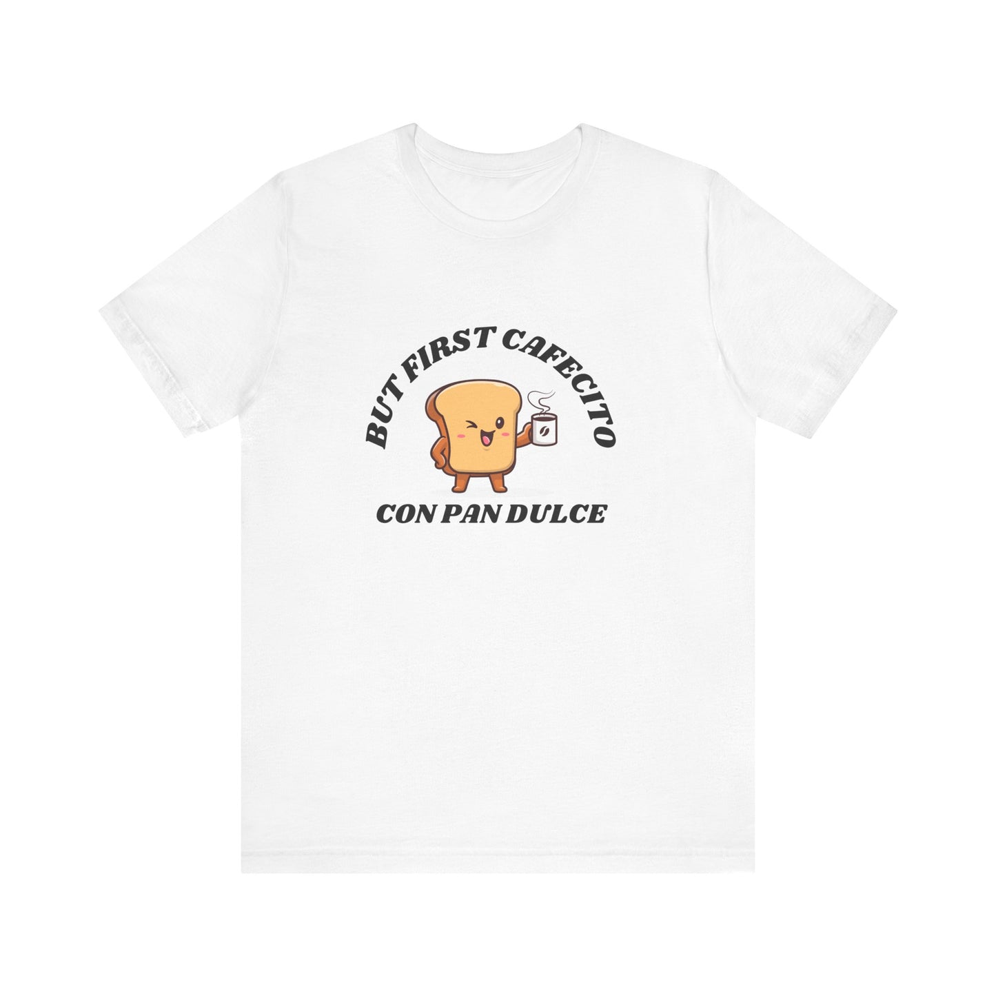 But First Cafecito Shirt | Funny Spanish Saying Coffee Graphic Tee
