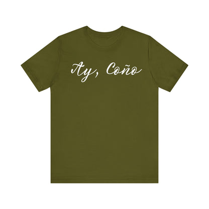 Ay Coño, Shirt